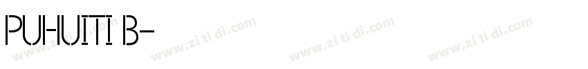 PUHUITI B字体转换